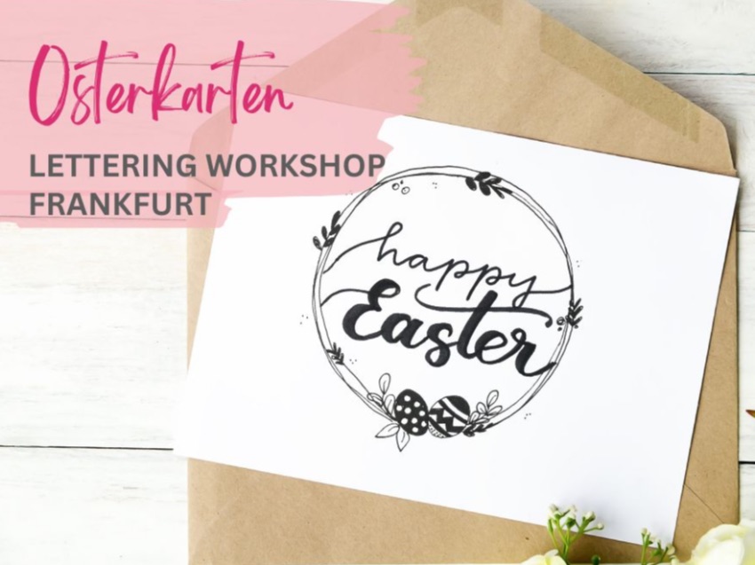 Letteringworkshop in Frankfurt am Main - Osterkarten